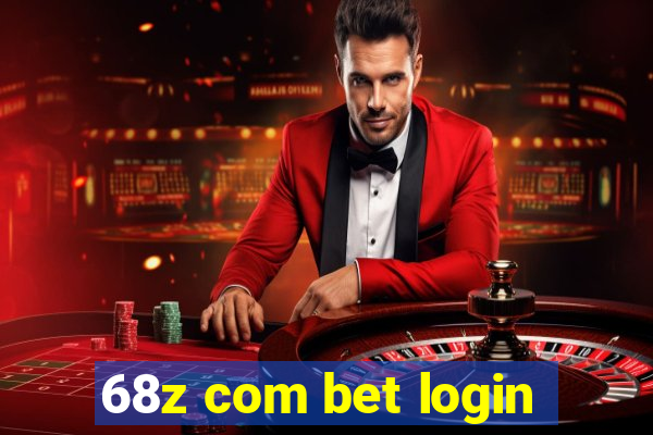 68z com bet login